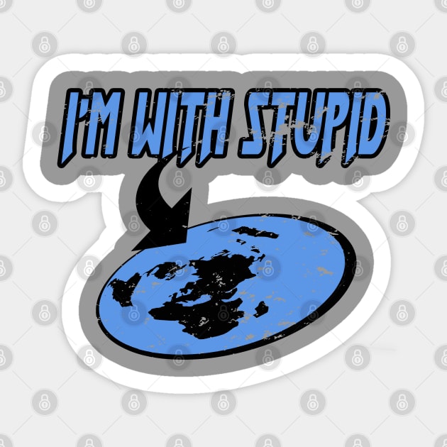 I'm with stupid Sticker by Federation Skum Kosplay